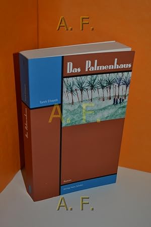 Seller image for Das Palmenhaus, Roman Hussain Al-Mozany for sale by Antiquarische Fundgrube e.U.