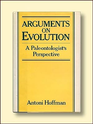 Arguments on Evolution: A Paleontologist's Perspective