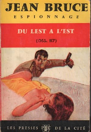 Du lest a l'est ( oss 117 )