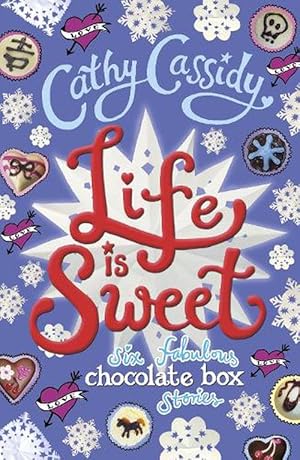 Seller image for Life is Sweet: A Chocolate Box Short Story Collection (Paperback) for sale by AussieBookSeller