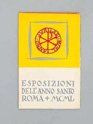 (Brochure) Esposizioni dell'Anno Santo, Roma MCML ( 1950 ) : Esposizione Internationale d'...