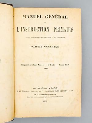 Manuel Général de l'Instruction primaire. Journal hebdomadaire des Instituteurs et des Institutri...