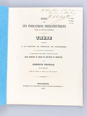 Essai sur les Indications thérapeutiques dans la fièvre typhoïde. Thèse présentée à la Faculté de...