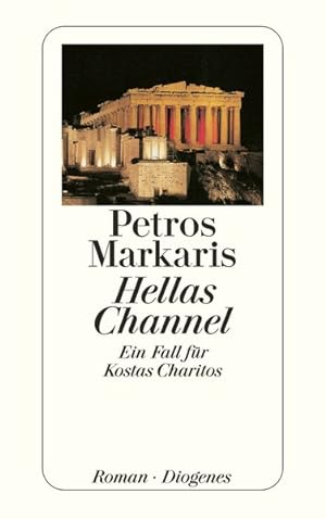 Bild des Verkufers fr Hellas Channel: Ein Fall fr Kostas Charitos (detebe) zum Verkauf von Antiquariat Armebooks
