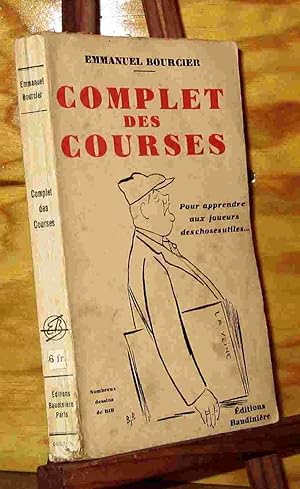 Seller image for COMPLET DES COURSES - POUR APPRENDRE AUX JOUEURS DES CHOSES UTILES for sale by Livres 113