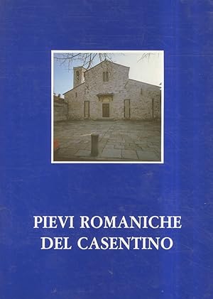 Immagine del venditore per Pievi romaniche del Casentino. (Testi di: A. Scarini, V. Soldani, U. Battistini, L. Viviani, C. Chimenti, E. Agnoloni, G. Cai, A. Scarini). venduto da Libreria Oreste Gozzini snc