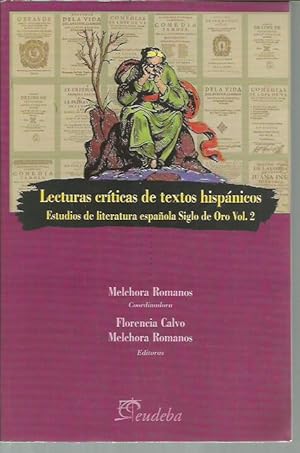 Seller image for Lecturas criticas de textos Hispanicos (Estudios de literatura espanola Siglo de Oro, v. 2) for sale by Bookfeathers, LLC