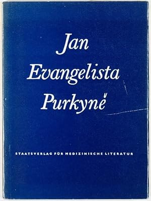 Image du vendeur pour Jan Evangelista Purkyn. mis en vente par Antiq. F.-D. Shn - Medicusbooks.Com