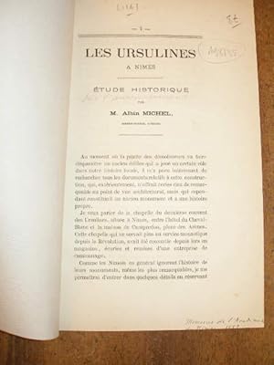 LES URSULINES A NIMES , ETUDE HISTORIQUE SUR L' ANCIEN COUVENT