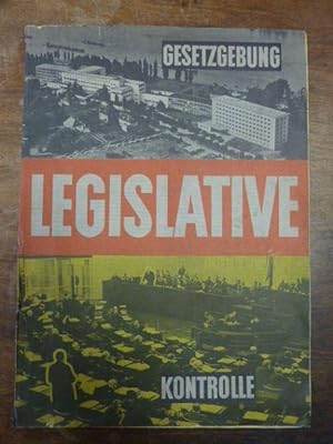 Gesetzgebung, Legislative, Kontrolle, Idee, Text- und schaubildliches Exposé: Karl Heinz Kohl, Te...