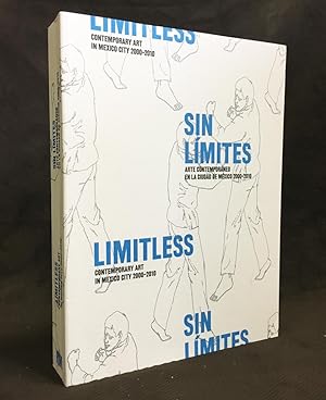 Seller image for Sin Limites : Arte contemporaneo en la Ciudad de Mexico 2000-2010 / Limitless : Contemporary Art in Mexico City 2000-2010 for sale by Exquisite Corpse Booksellers