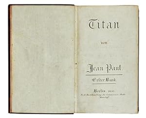 Titan ( + Komischer Anhang zum Titan),, von Jean Paul ( d.i. Johann Paul Friedrich Richter ) 6 Bä...