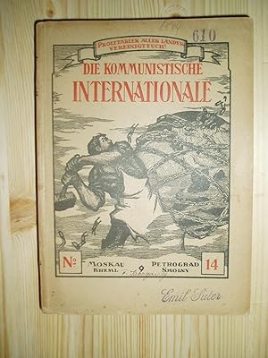Die Kommunistische Internationale : Organ des Executivkomitees der Kommunistischen Internationale...