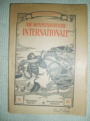 Die Kommunistische Internationale : Organ des Executivkomitees der Kommunistischen Internationale...