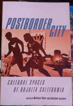 Seller image for POSTBORDER CITY. CULTURAL SPACES OF BAJALTA CALIFORNIA. for sale by Libreria Lopez de Araujo