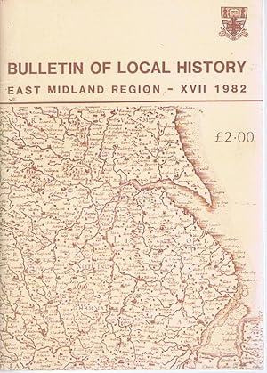 Immagine del venditore per Bulletin of Local History East Midland Region Vol XVII 1982 venduto da Lazy Letters Books