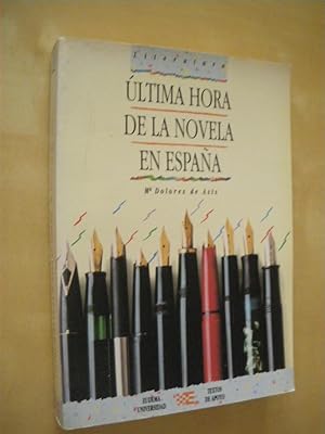 Bild des Verkufers fr ULTIMA HORA DE LA NOVELA EN ESPAA zum Verkauf von LIBRERIA TORMOS
