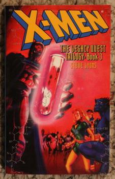 Seller image for X-Men: the Legacy Quest Trilogy Book 3 - Marvel Novel Series for sale by Comic World