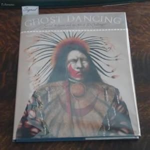 Ghost Dancing (SIGNED) Sacred Medicine and the Art of JD Challenger