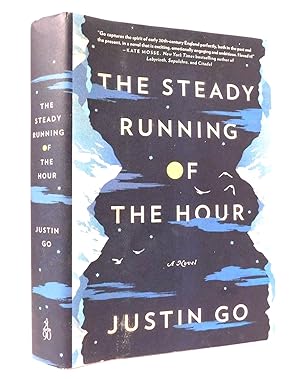 The Steady Running of the Hour: A Novel