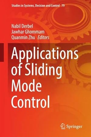 Bild des Verkufers fr Applications of Sliding Mode Control zum Verkauf von AHA-BUCH GmbH