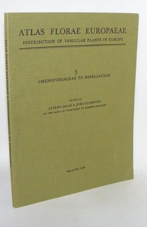 ATLAS FLORAE EUROPAEAE Distribution of Vascular Plants in Europe 5 Chenopodiaceae to Basellaceae
