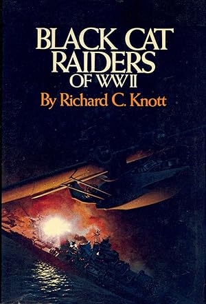 Seller image for Black Cat Raiders of World War II. for sale by Joseph Valles - Books