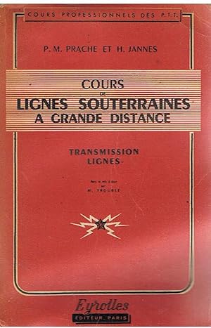 Cours de lignes souterraines a grande distance - transmission lignes