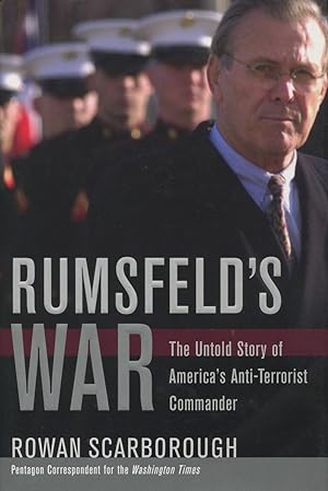 Seller image for Rumsfeld's War: The Untold Story of America's Anti-Terrorist Commander for sale by Kenneth A. Himber