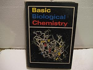 Seller image for Basic Biological Chemistry for sale by HERB RIESSEN-RARE BOOKS