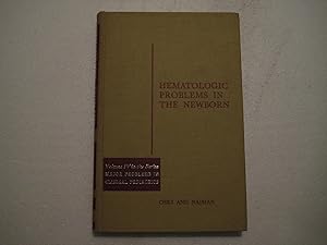 Image du vendeur pour Hematologic Problems in the Newborn mis en vente par HERB RIESSEN-RARE BOOKS