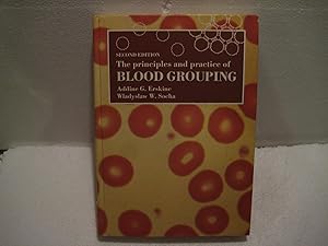 The Principles and Practice of Blood Grouping