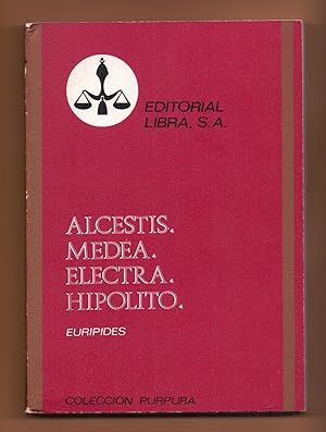 Seller image for ALCESTIS MEDEA ELECTRA HIPOLITO for sale by Libreria 7 Soles