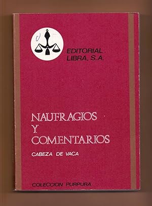 Imagen del vendedor de NAUFRAGIOS Y COMENTARIOS a la venta por Libreria 7 Soles
