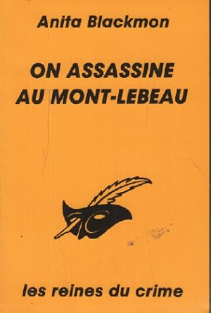 Imagen del vendedor de On assassine au Mont-Lebeau a la venta por librairie philippe arnaiz