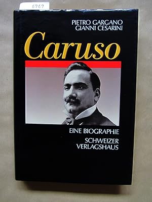 Caruso. Eine Biographie. Aus dem Italienischen.