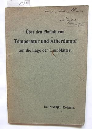 Über den Einfluß von Temperatur und Ätherdampf auf die Lage der Laubblätter. Inauguraldissertatio...