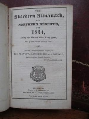 The Aberdeen Almanack, and Northern Register, for 1834.