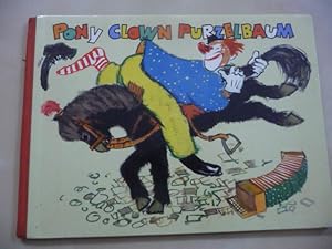 Image du vendeur pour Pony Clown Purzelbaum. Ein lustiges Bilderbuch. Idee und Zeichnungen von Hans Dieter Schwarz. mis en vente par Uli Eichhorn  - antiquar. Buchhandel