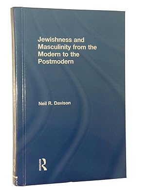 Seller image for Jewishness and Masculinity from the Modern to the Postmodern (Routledge Studies in Twentieth-Century Literature) for sale by Bowman Books