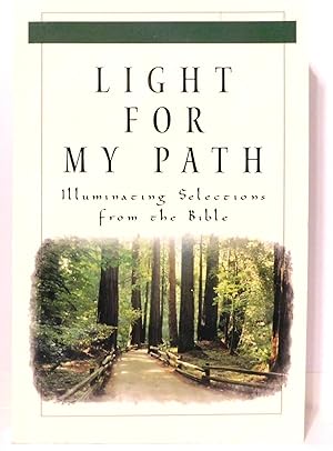 Light For My Path: Illuminating Selections From the Bible