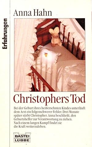 Christophers Tod. ( Erfahrungen).