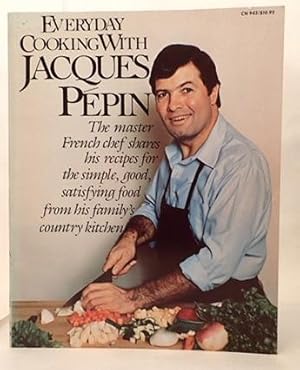 Seller image for EVERYDAY COOKING WITH JACQUES PEPIN for sale by Johnnycake Books ABAA, ILAB