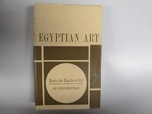 Imagen del vendedor de Egyptian Art, An Introduction Translated By R. H. Boothroyd a la venta por Goldstone Rare Books