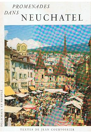 Seller image for Promenades dans Neuchtel for sale by Joie de Livre