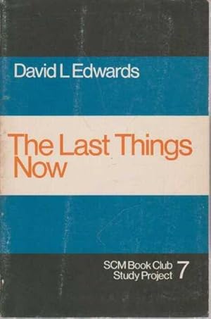 Seller image for The Last Things Now for sale by Leura Books