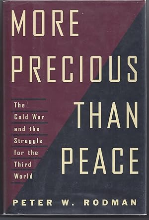 Bild des Verkufers fr More Precious Than Peace: The Cold War in the Third World zum Verkauf von Brenner's Collectable Books ABAA, IOBA