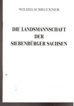 Bild des Verkufers fr Die Landsmannschaft der Siebenbrger Sachsen zum Verkauf von Antiquariat Jterbook, Inh. H. Schulze