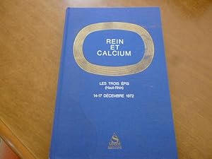 REIN ET CALCIUM - Les Trois Epis (Haut-Rhin) 14-17 dembre 1972