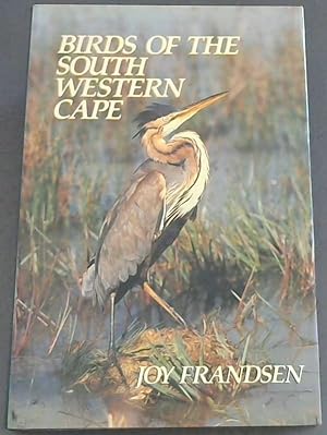 Imagen del vendedor de Birds of the South Western Cape a la venta por Chapter 1